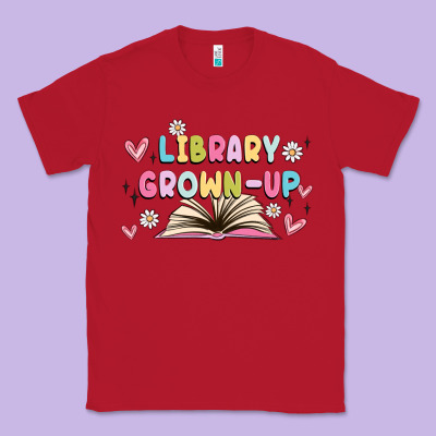Library Grown Up Classic Tee Designed By Maliassmallbusiness