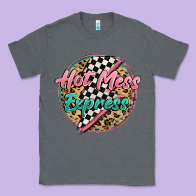 Hot Mess Express Classic Tee Designed By Maliassmallbusiness