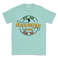 Seafoam black history Classic Tee - MaliasSmallBusiness