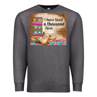 Charcoal Heather i have lived a thousand lives Premium Sweatshirt - TumblerDesignByShophia