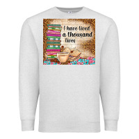 I Have Lived A Thousand Lives Premium Sweatshirt | Teevron