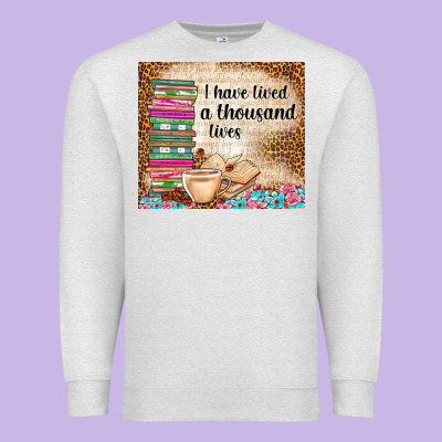 I Have Lived A Thousand Lives Premium Sweatshirt Designed By Tumblerdesignbyshophia