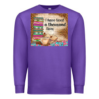 Purple i have lived a thousand lives Premium Sweatshirt - TumblerDesignByShophia