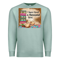 Seafoam i have lived a thousand lives Premium Sweatshirt - TumblerDesignByShophia