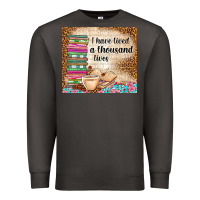 Smoke i have lived a thousand lives Premium Sweatshirt - TumblerDesignByShophia