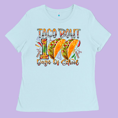 Taco Bout 100 Days Of School Ladies Tee Designed By Racoondesign