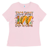 Bubblegum Pink taco bout 100 days of school Ladies Tee - RacoonDesign