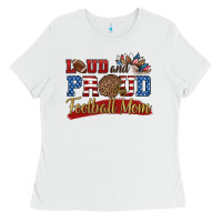White loud and proud football mom Ladies Tee - HRA Design Shop