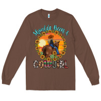 Chestnut shoulda been a cowgirl Long Sleeve Tee - MaliasSmallBusiness