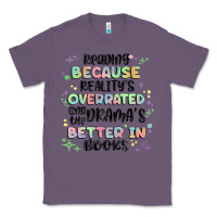 Lavender reading because realitys overrated Classic Tee - MaliasSmallBusiness