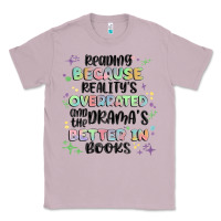 Lilac reading because realitys overrated Classic Tee - MaliasSmallBusiness