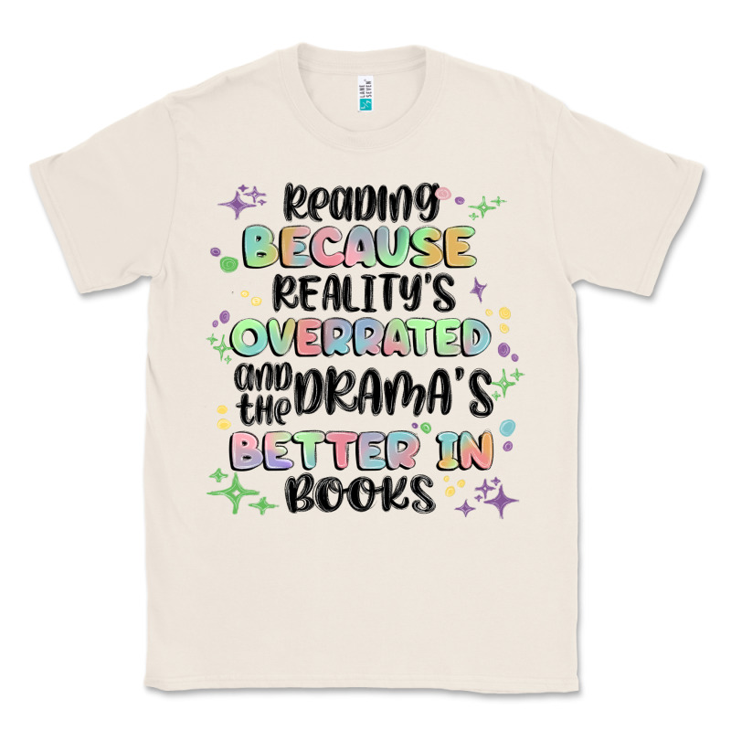 Reading Because Realitys Overrated Classic Tee by MaliasSmallBusiness | Teevron