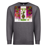 Charcoal Heather i don't stir the pot i smoke it Premium Sweatshirt - TumblerDesignByShophia