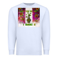 White i don't stir the pot i smoke it Premium Sweatshirt - TumblerDesignByShophia