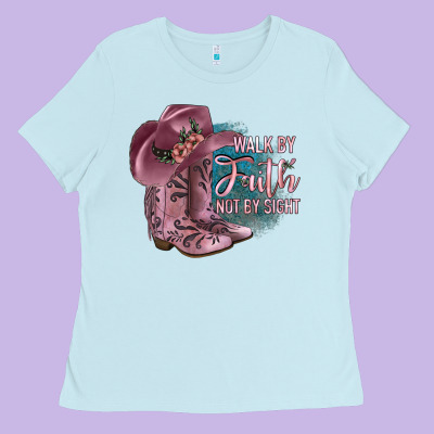 Walk By Faith Not By Sight Ladies Tee Designed By Jahusdesignshop