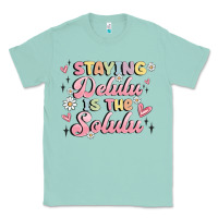 Seafoam staying delulu is the solulu Classic Tee - MaliasSmallBusiness