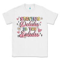 White staying delulu is the solulu Classic Tee - MaliasSmallBusiness