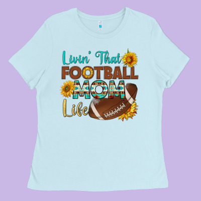 Livin' That Football Mom Life Ladies Tee Designed By Hra Design Shop