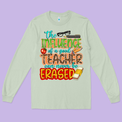 The Influence Of A Good Teacher Long Sleeve Tee Designed By Nancycooperartshop