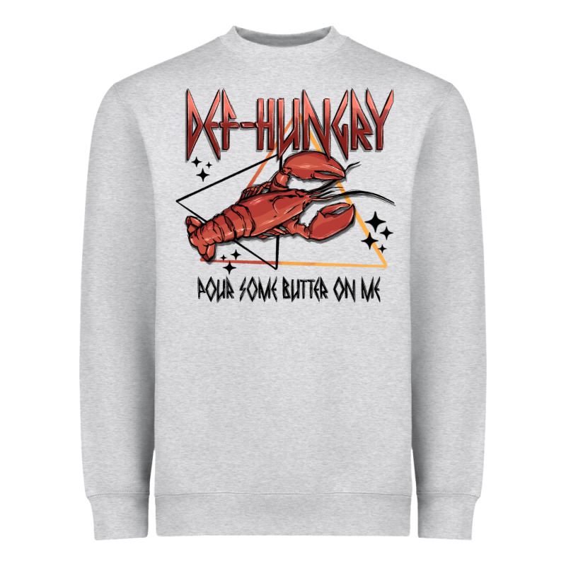 Def Hungry Pour Dome Butter On Me Heavyweight Sweatshirt by MaliasSmallBusiness | Teevron