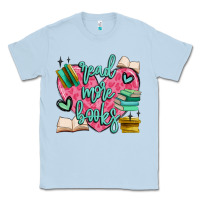 Dusty Blue read more books Classic Tee - MaliasSmallBusiness