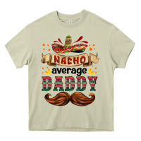 Mossy nacho average daddy Heavy Core Tee - HRA Design Shop