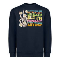 Navy some things are better left unsaid Heavyweight Sweatshirt - MaliasSmallBusiness