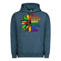 Pigment Midnight Navy Be careful who you hate it could be someone you Urban Hoodie - FaDigitalArtStudio