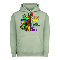 Pigment Oil Green Be careful who you hate it could be someone you Urban Hoodie - FaDigitalArtStudio