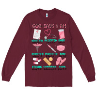 Burgundy god says i am nurse Long Sleeve Tee - MaliasSmallBusiness
