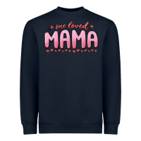 One Loved Mama Heavyweight Sweatshirt | Teevron