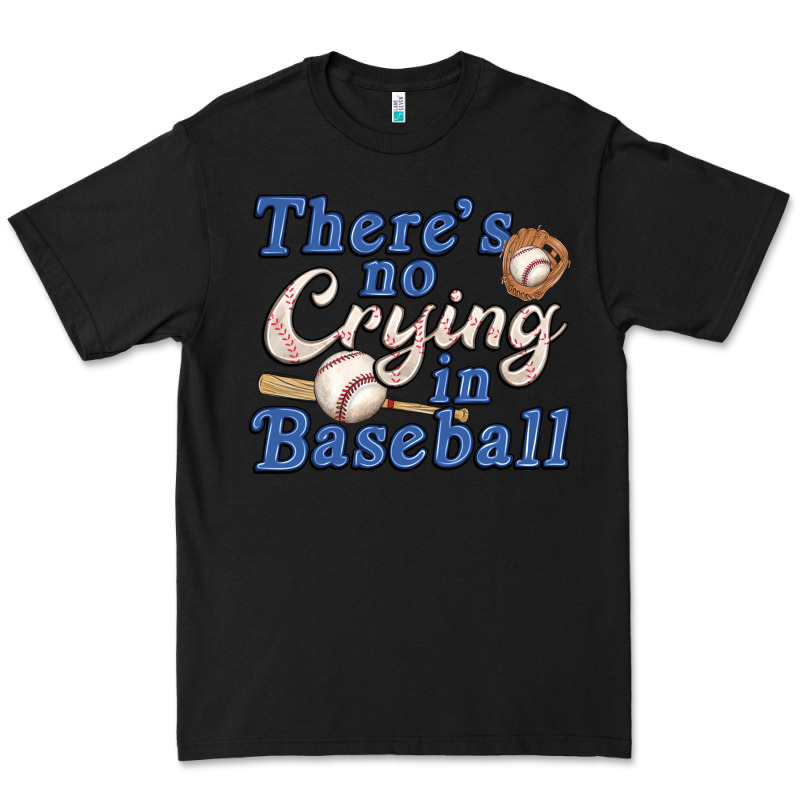 Theres No Crying In Baseball Premium Tee by JahusDesignShop | Teevron