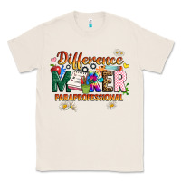 Natural difference maker paraprofessional Classic Tee - JahusDesignShop