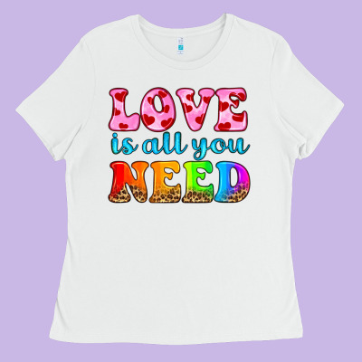 Love Is All You Need Ladies Tee Designed By Hra Design Shop
