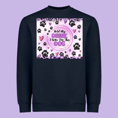 Hold My Drink I Gotta Pet This Dog Heavyweight Sweatshirt Designed By Maliassmallbusiness