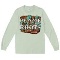Matcha blame it all on my roots Long Sleeve Tee - NancyCooperArtShop