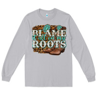 Moon Dust blame it all on my roots Long Sleeve Tee - NancyCooperArtShop