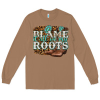 Toasted Coconut blame it all on my roots Long Sleeve Tee - NancyCooperArtShop