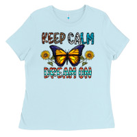 Baby Blue keep calm dream on Ladies Tee - CowhideDigitalArt