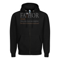 Black Fa-Thor Like Dad Just Way Mightier Zipper Hoodie - Bettercallsaul