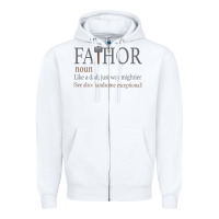 White Fa-Thor Like Dad Just Way Mightier Zipper Hoodie - Bettercallsaul