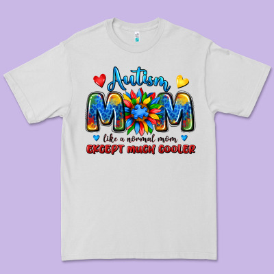 Autism Mom Like A Normal Mom Except Much Cooler Premium Tee Designed By Jahusdesignshop