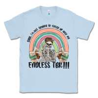 Dusty Blue endless tbr Classic Tee - MaliasSmallBusiness