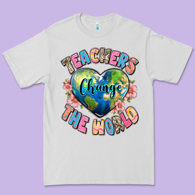 Teachers Change The World Premium Tee Designed By Jahusdesignshop