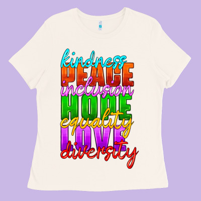 Kindness Peace Inclusion Hope Equality Love Diversity Ladies Tee Designed By Hra Design Shop