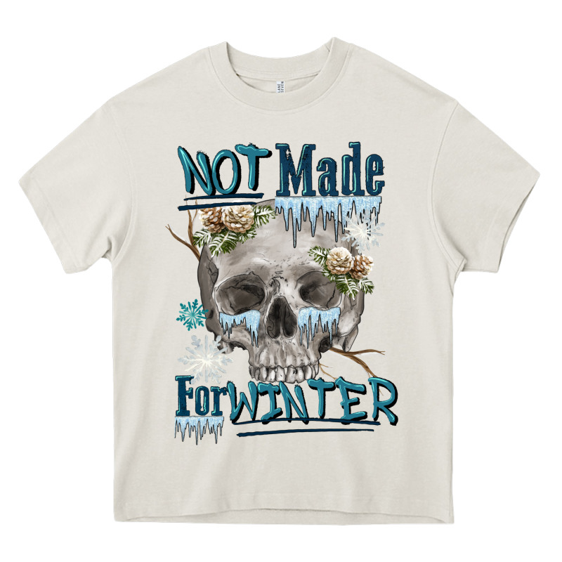 Not Made For Winter Skull Heavy Core Tee by FaDigitalArtStudio | Teevron