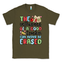 Army Green the influence of a good teacher can never be  eras Classic Tee - MaliasSmallBusiness