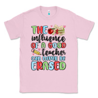 Bubblegum Pink the influence of a good teacher can never be  eras Classic Tee - MaliasSmallBusiness