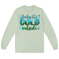 Matcha baby its cold outside Long Sleeve Tee - NancyCooperArtShop