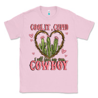 Bubblegum Pink cool it cupid i will find my own cowboy Classic Tee - MaliasSmallBusiness